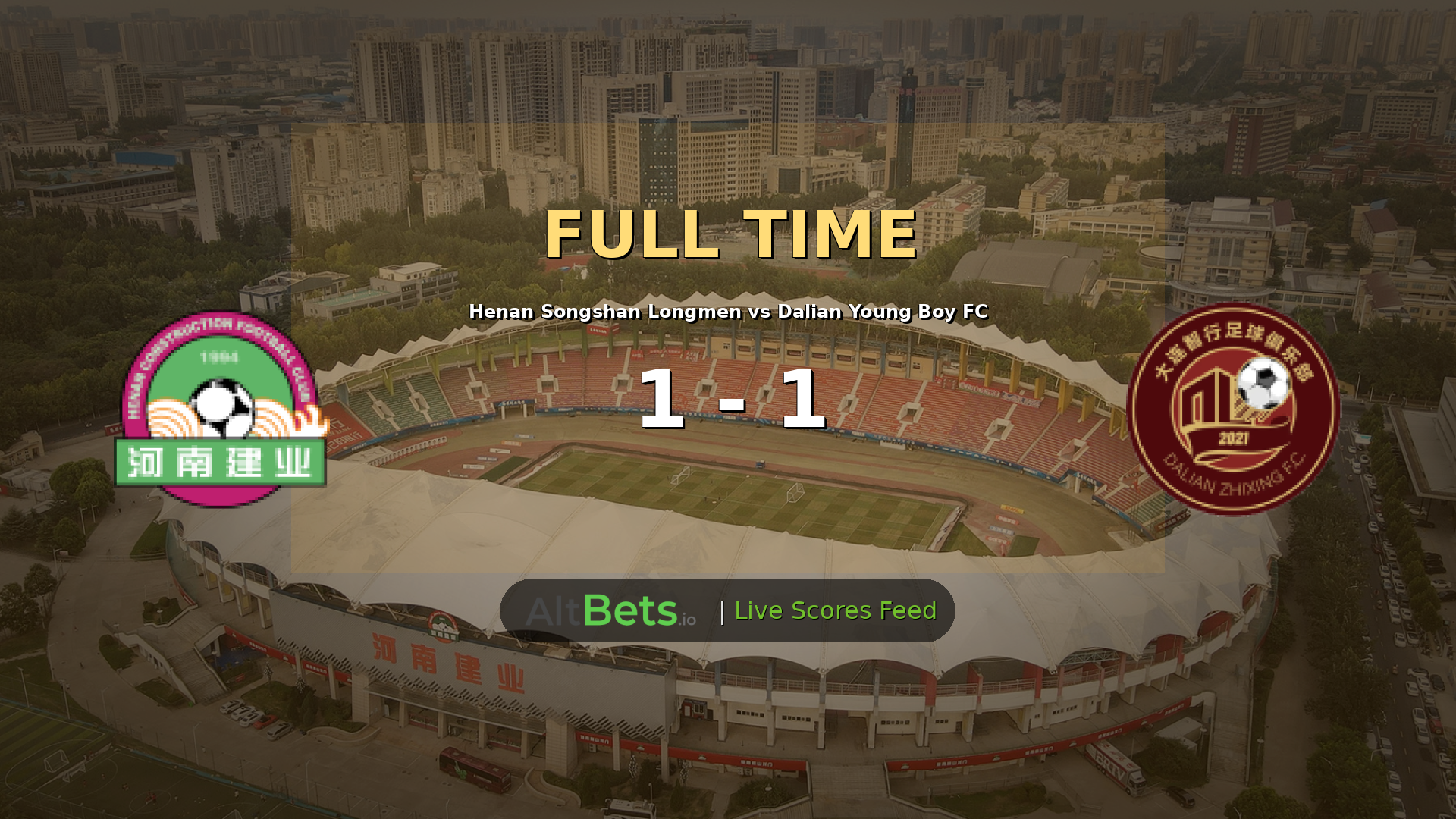 Henan Songshan Longmen 1-1 Dalian Young Boy FC - Super League Ends All Square